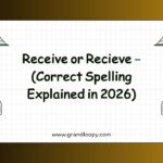 Receive or Recieve
