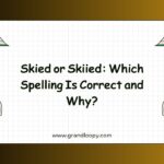 Skied or Skiied