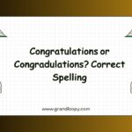 Congratulations or Congradulations Correct Spelling