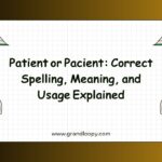 Patient or Pacient Correct Spelling, Meaning, and Usage Explained
