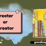 creater or creator