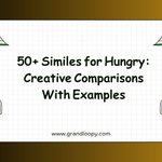 50+ Similes for Hungry_ Creative Comparisons With Examples