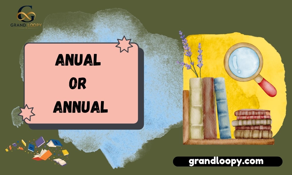 anual or annual
