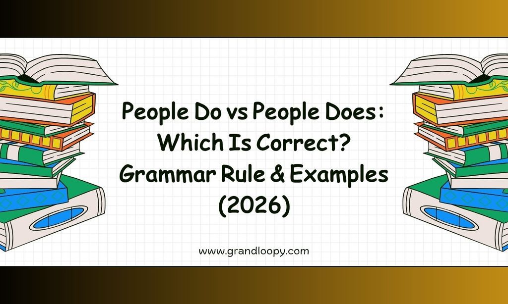 People Do vs People Does_ Which Is Correct_ Grammar Rule & Examples (2026)