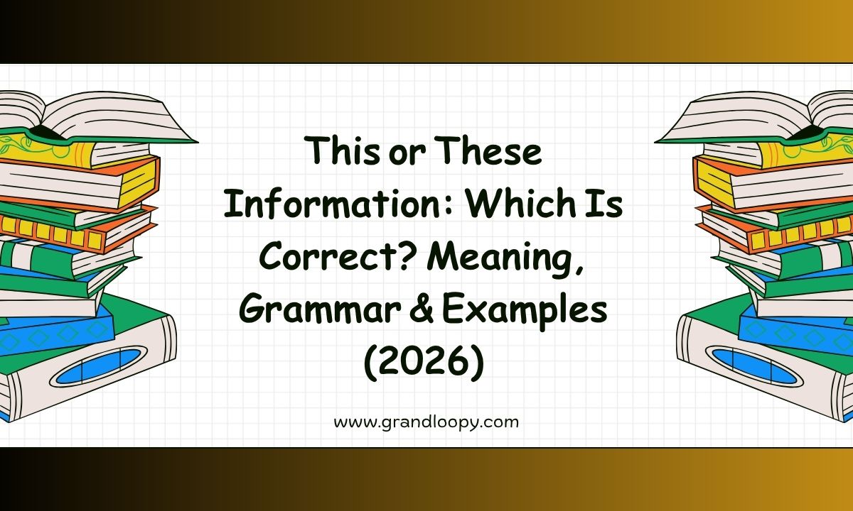 This or These Information_ Which Is Correct_ Meaning, Grammar & Examples (2026)